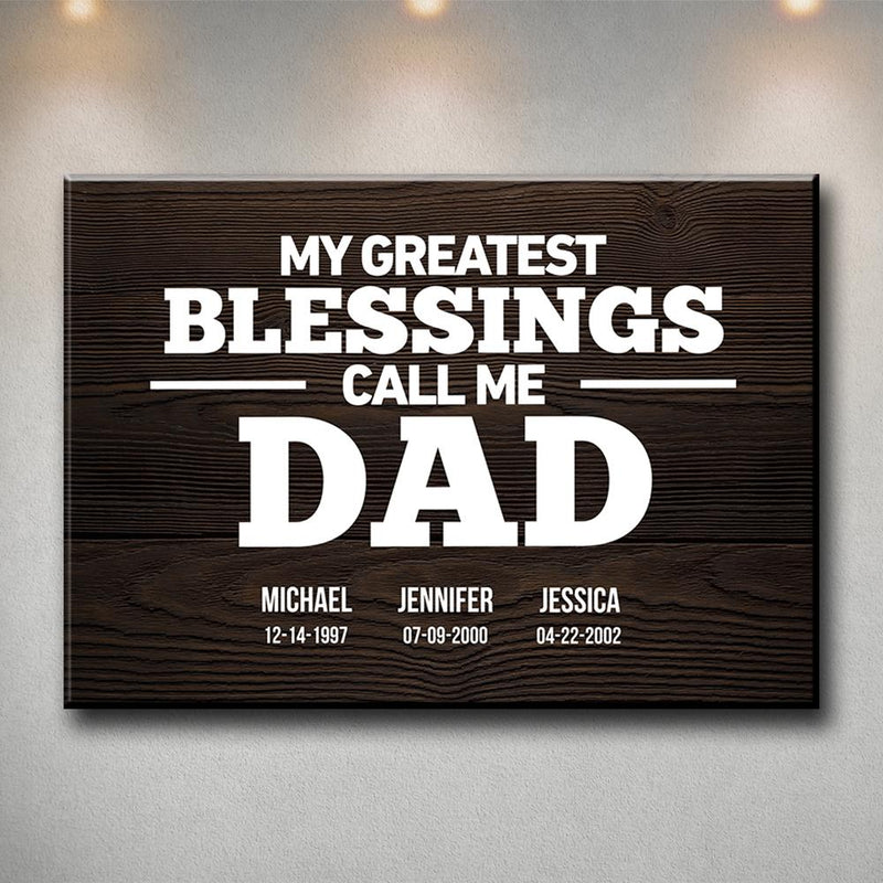 Dad Greatest Blessings Premium Canvas