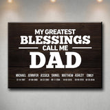 Dad Greatest Blessings Premium Canvas