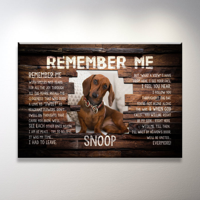 Remember Me Dog Memorial Premium Canvas