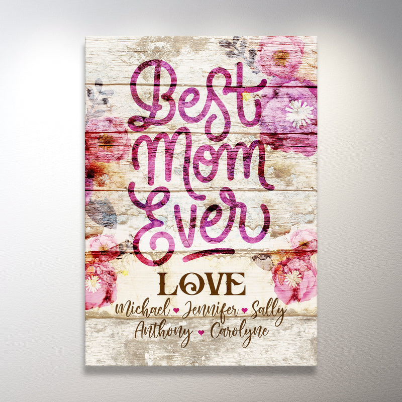 Best Mom Ever Premium Canvas