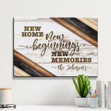 New Home New Beginnings Premium Canvas