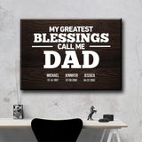 Dad Greatest Blessings Premium Canvas