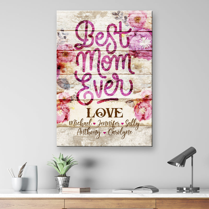 Best Mom Ever Premium Canvas