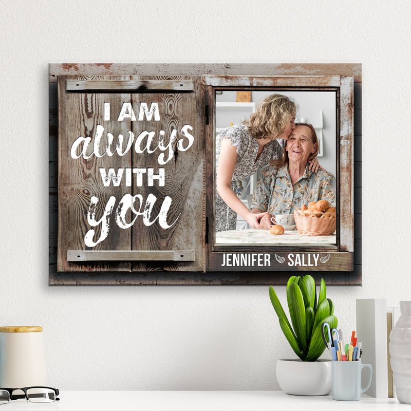 I Am Always With You Shutters Premium Canvas