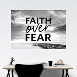 Faith Over Fear - Ocean Dock Poster