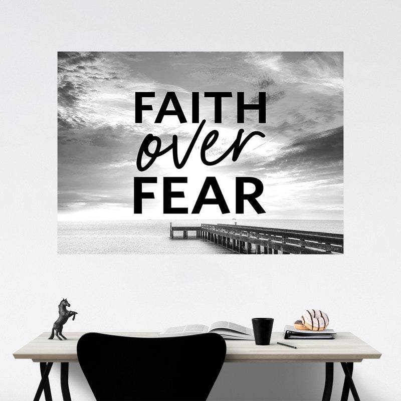 Faith Over Fear - Ocean Dock Poster