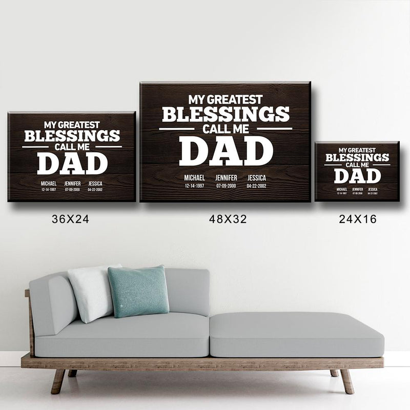 Dad Greatest Blessings Premium Canvas