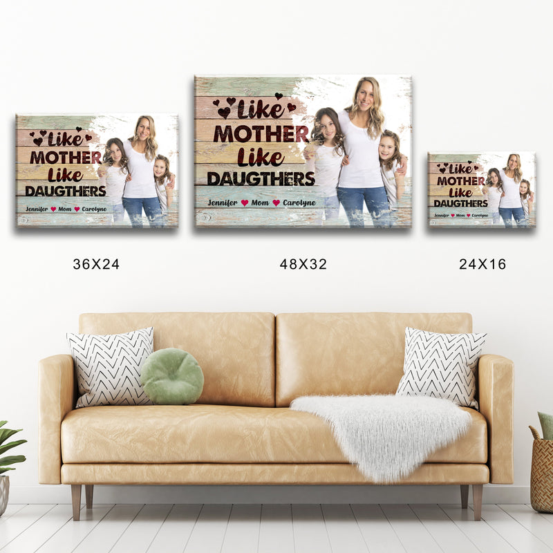 Like Mother Like Daughters Premium Canvas