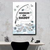 Hooked On Daddy Premium Canvas