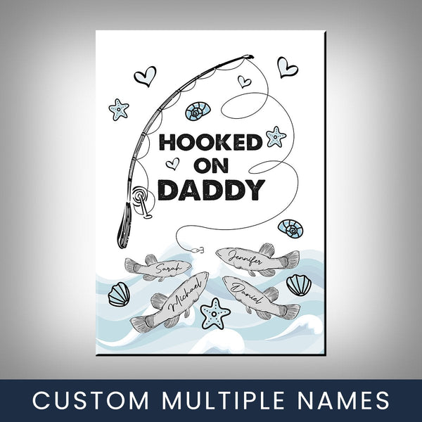 Hooked On Daddy Premium Canvas