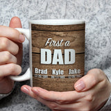 First A Dad Mug