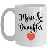 Mom & Daughter State Mug