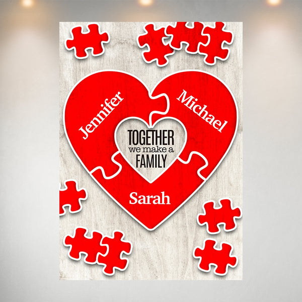 Together We Make A Family Multi-Names Poster